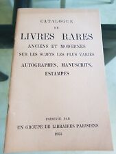 Catalogue de Vente - Livres Rares anciens et modernes sur les sujets les plus Va