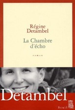 La chambre d'écho - Régine