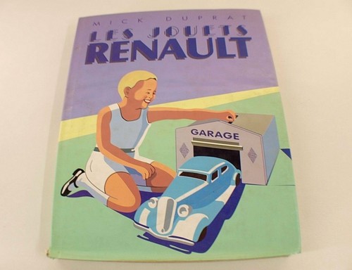 Les jouets renault mick duprat - les,