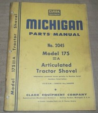 MICHIGAN CLARK 175-III-A Articulé Tracteur Pelle Chargeur Pièces Manuel Livre