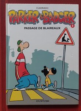 Parker & Badger - Tome 3 - Passage de blaireaux - EO 2005 - NEUF