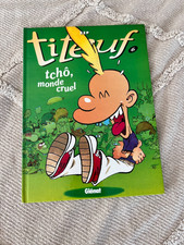 X3 - T6 - TITEUF - TCHÔ, MONDE CRUEL - GLÉNAT - PREMIÈRE ED - BD