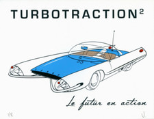 SPIROU ET FANTASIO TURBOTRACTION2 HOMMAGE À FRANQUIN 8 ex. numérotés/signés