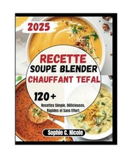Recette Soupe Blender