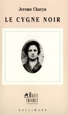 Le Cygne noir, Jerome Charyn
