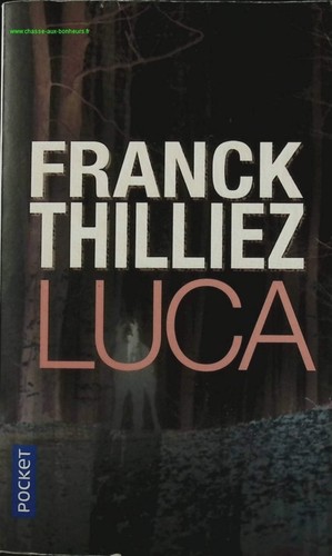 Luca franck thilliez livre - luca,