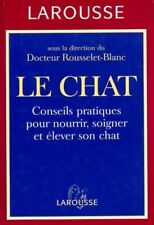 Le chat . Conseils pratiques pour nou... - Pierre Rousselet-... - V198432