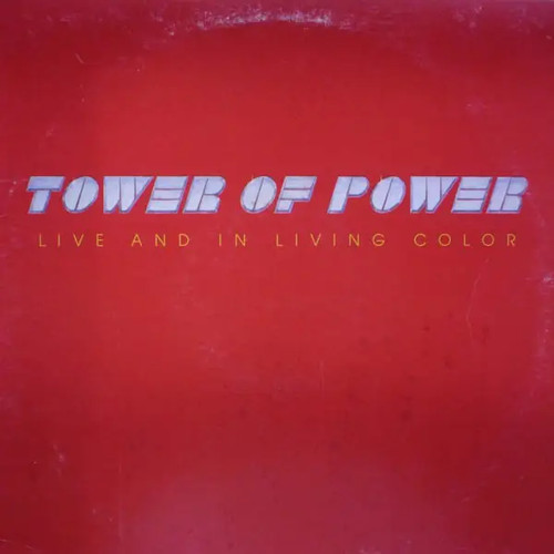 Tower power live and - of,