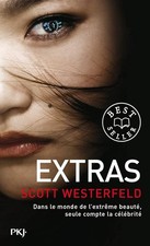 Uglies, tome 4 : Extras -