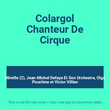 Colargol Chanteur De Cirque