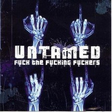 Untamed (3) Fuck The Fucking