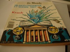 Revue Le MONDE- Hors Série/ Bilan Economique et Social 1987- KRACH