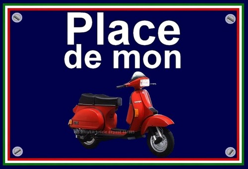 Plaque place mon vespa - mon,