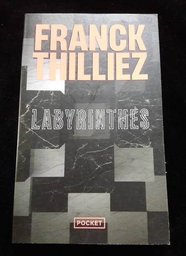 Labyrinthes franck thilliez - labyrinthes,