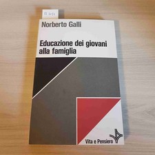 Educazioni Dei Jeunes à La Famille - Norberto Coqs - Vita Et Pensée - 1984