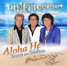 Flippers - CD - Aloha he-Stern der Südsee (2009)