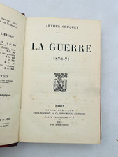 Arthur Chuquet/La Guerre 1870-71 Paris, Librairie Plon, Nourrit et Cie, imprimeu