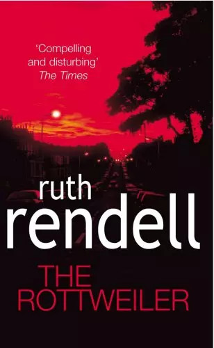 The rottweiler ruth rendell - the,