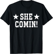 She Comin! | Western Cowgirl Country Cowboy Concert T-Shirt