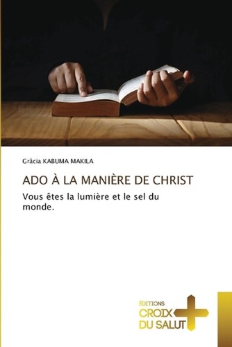 Ado manire christ by - la,