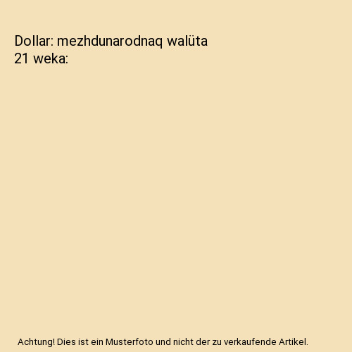 Dollar mezhdunarodnaq walüta - mezhdunarodnaq,