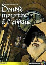Double meurtre à l'abbaye - Jacqueline Mirande - V2113380