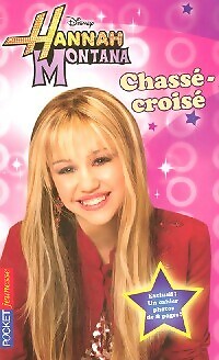 Hannah montana tome iii - hannah,