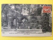 Old postcard 1910 PARIS Museum of CLUNY JARDIN of the HOTEL Portail Benedictins Argenteuil