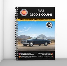 FIAT 2300 S COUPE : Cahier de