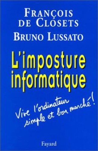 Livre imposture informatique - l'imposture,