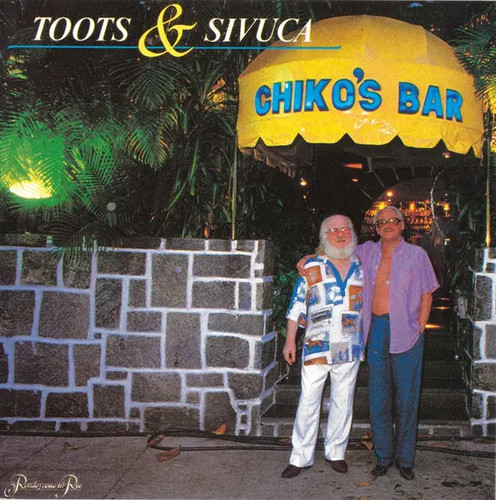 Toots thielemans sivuca - toots,