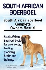 George Hoppenda South African Boerboel. South African Boerboel Complete  (Poche)