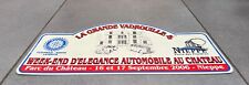 VINTAGE ROTARY ELEGANCE AUTOMOBILE PORSCHE CHATEAU NIEPPE 2006 RALLY PVC PLAQUE