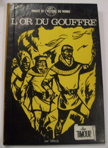 Timour gouffre ed - l'or, du