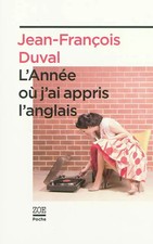 L'année ou j'ai appris l'anglais, Jean-François Duval