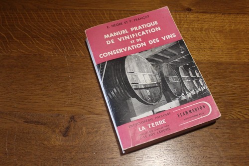 Manuel pratique vinification