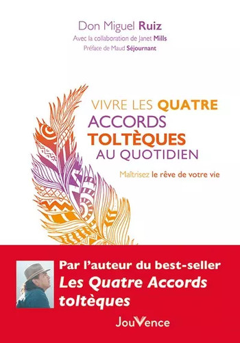 Vivre les quatre accords