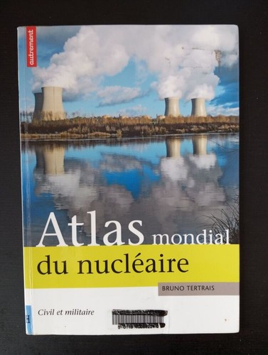 Atlas mondial nucleaire - atlas, du