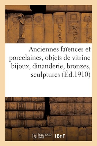 Anciennes faences - faences, et