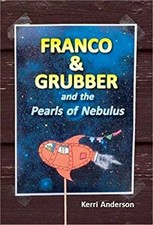 Franco Et Grubber : Et Les Perles De Nebulus Broché Kerri An