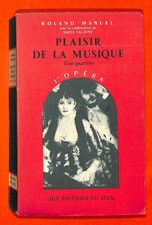 PLAISIR DE LA MUSIQUE / ROLAND MANUEL " L'OPÉRA" BOOK 1955