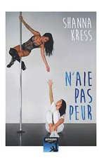 N'aie pas peur, Shanna Kress