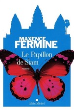 Le Papillon de Siam - Fermine