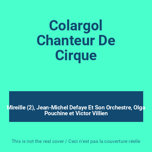 Colargol chanteur cirque - chanteur, de