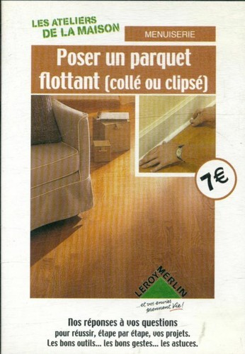 Poser parquet flottant - poser, un