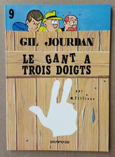 TILLIEUX -- GIL JOURDAN (9). LE GANT A TROIS DOIGTS -- BROCHÉ 1979. NEUF.
