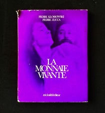 PIERRE KLOSSOWSKI - PIERRE ZUCCA : LA MONNAIE VIVANTE / ÉRIC LOSFELD (1970)