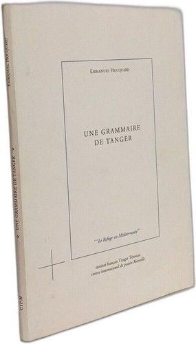 Une grammaire tanger - tanger, |