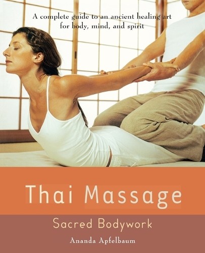 Ananda apfelbaum thai massage - thai,