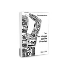 The Art of Tattooing in the Marquesas Islands